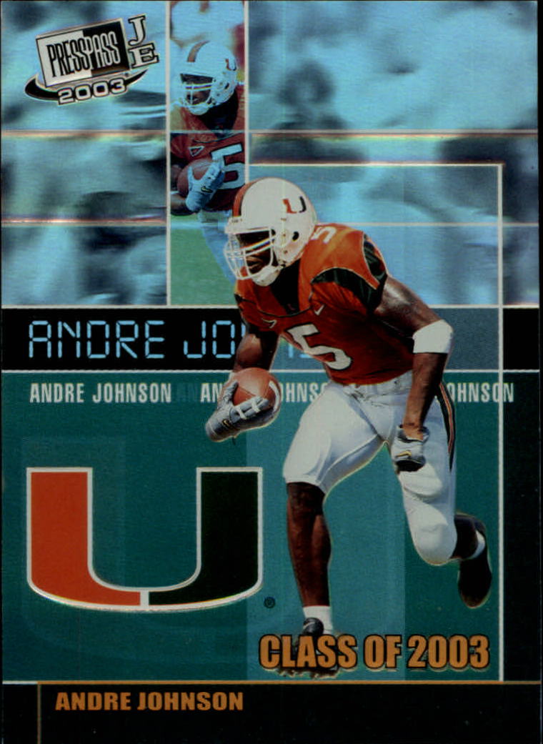 2003 Press Pass JE Class of 2003 #CL4 Andre Johnson