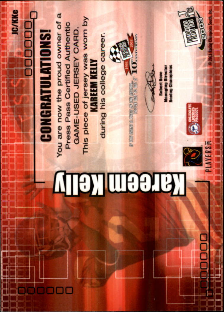 2003 Press Pass JE Game Used Jerseys Holofoil #JCKK Kareem Kelly/125 back image