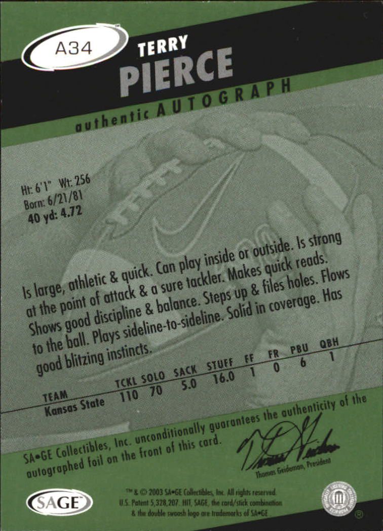2003 SAGE HIT Autographs Emerald #A34 Terry Pierce back image