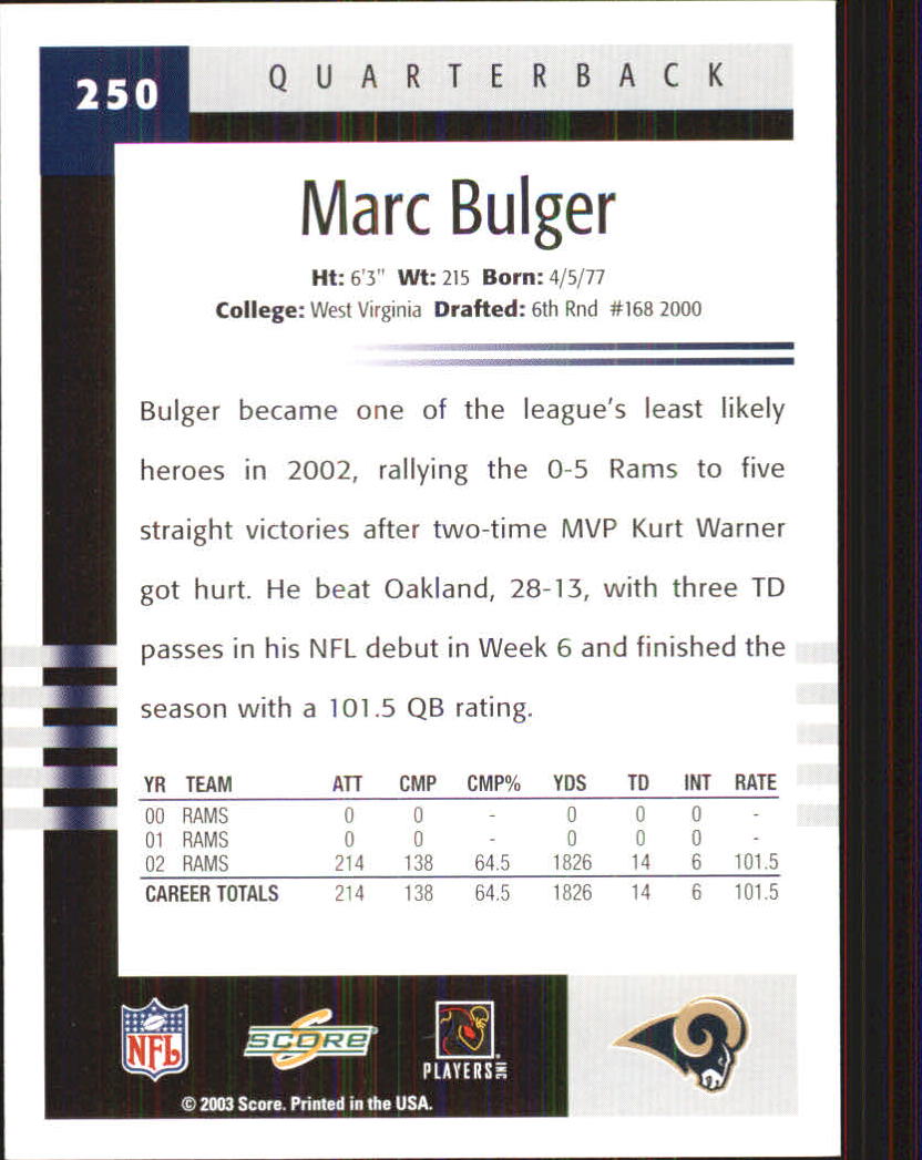 2003 Score #250 Marc Bulger back image