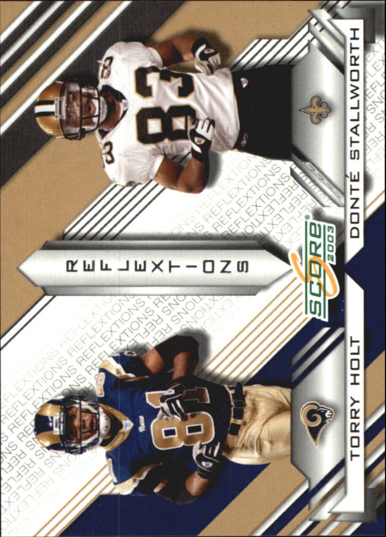 2003 Score Reflextions #R11 Torry Holt/Donte Stallworth