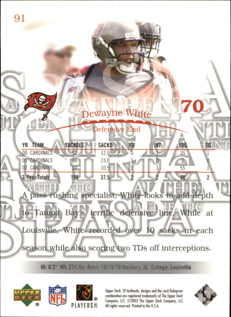 2003 SP Authentic #91 Dewayne White RC back image