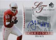 2003 SP Authentic Sign of the Times #BJ Bryant Johnson/475