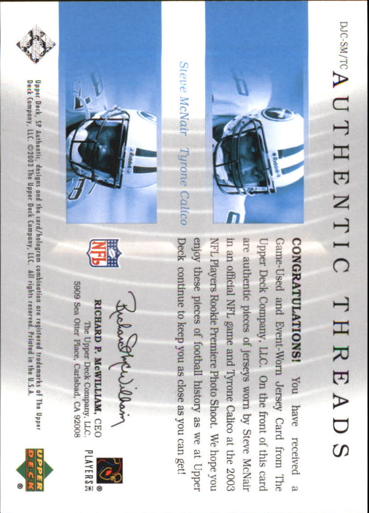2003 SP Authentic Threads Doubles #SMTC Steve McNair/Tyrone Calico back image
