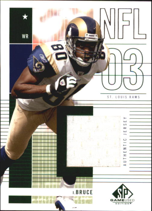 2003 SP Game Used Edition #148 Isaac Bruce JSY