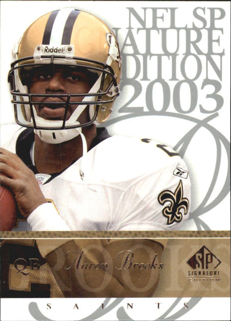 2003 SP Signature #2 Aaron Brooks