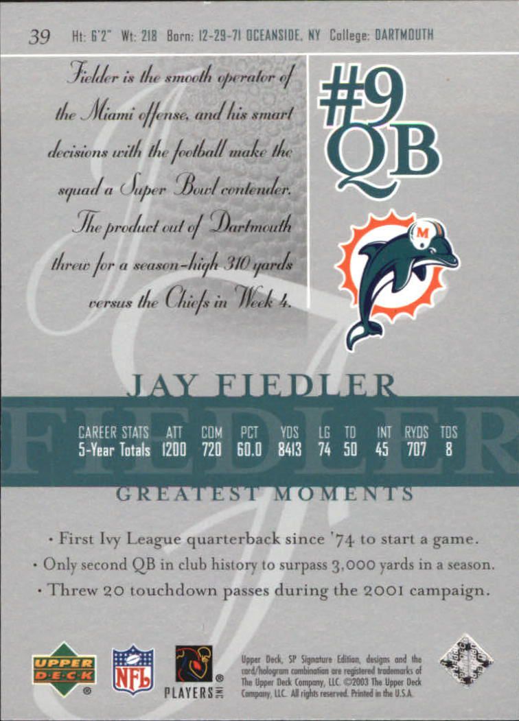 2003 SP Signature #39 Jay Fiedler back image