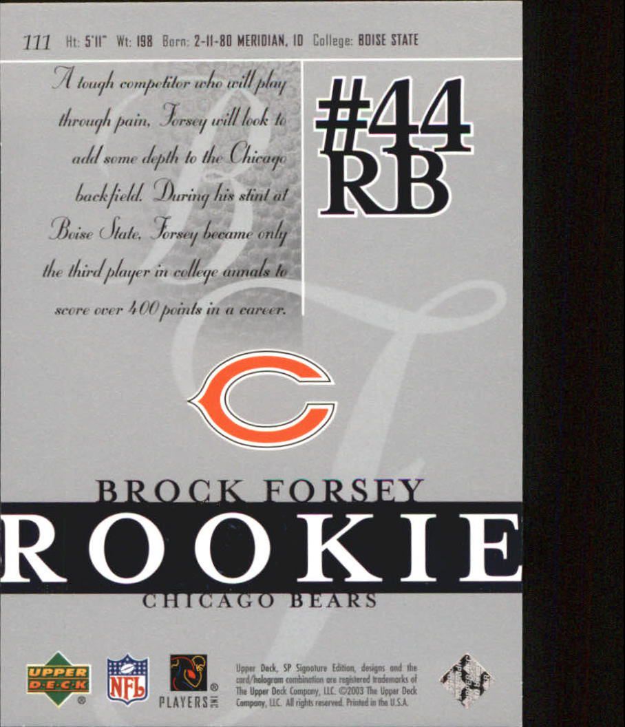 2003 SP Signature #111 Brock Forsey RC back image