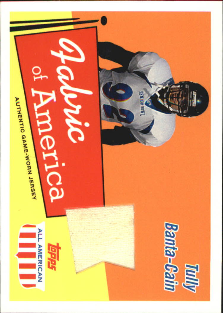 2003 Topps All American Fabric of America #FATBC Tully Banta-Cain A