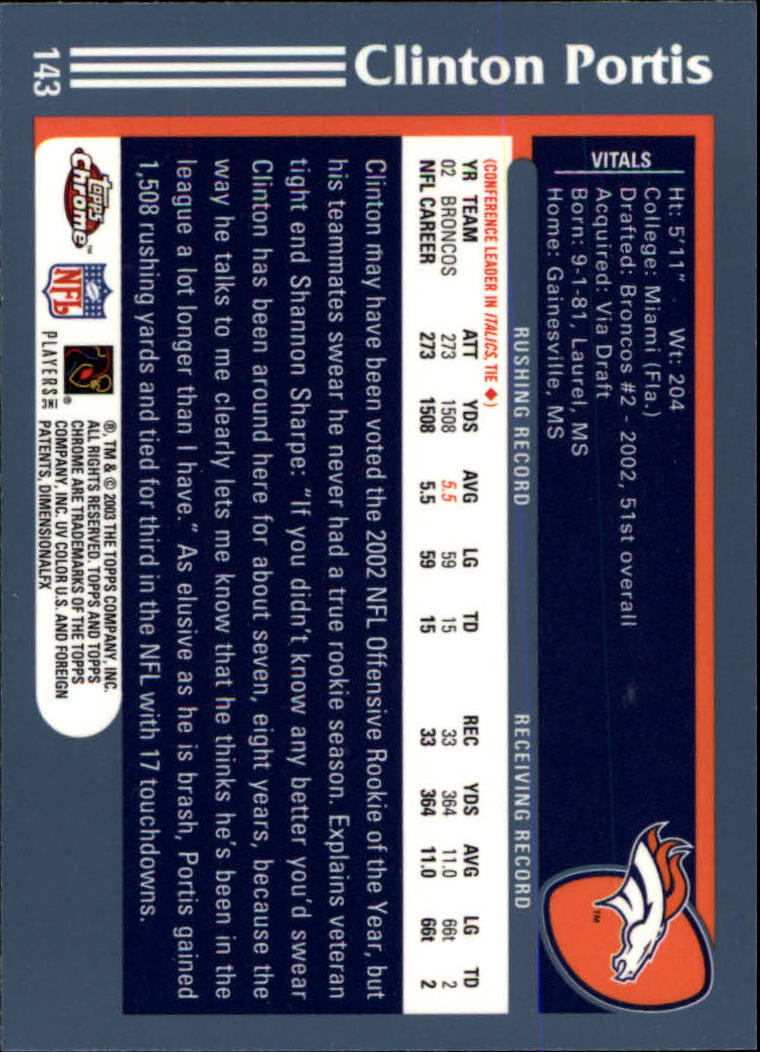 B1544- 2003 Topps Chrome FB Card #s 1-200 +Rookies -You Pick- 15+ FREE US SHIP - Picture 259 of 356