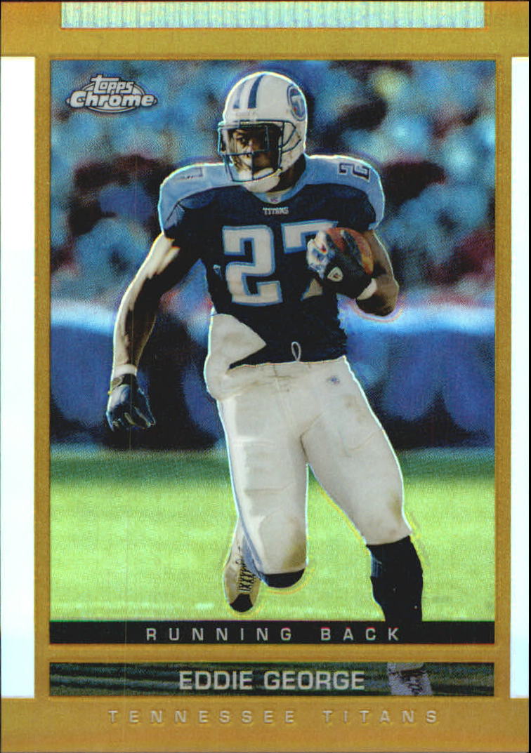 2003 Topps Draft Picks and Prospects Chrome Gold Refractors #44 Eddie George