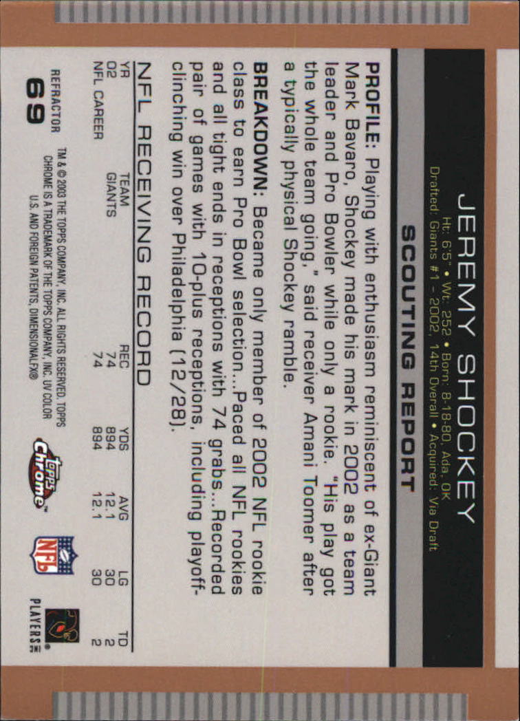 2003 Topps Draft Picks and Prospects Chrome Gold Refractors #69 Jeremy Shockey back image