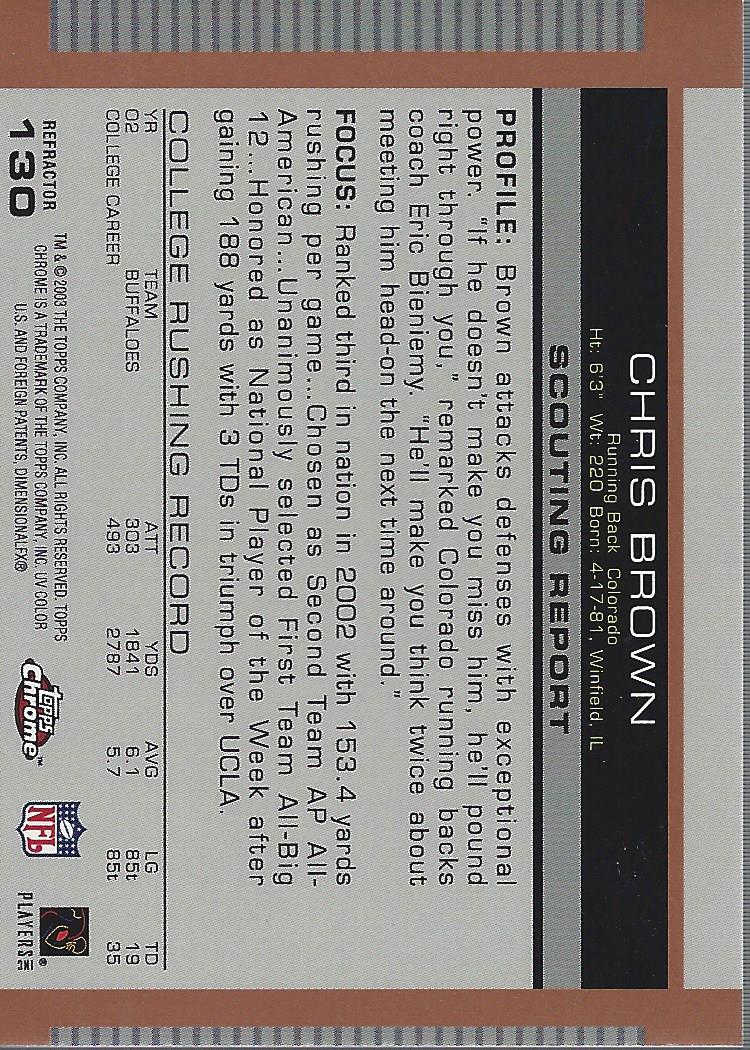 2003 Topps Draft Picks and Prospects Chrome Gold Refractors #130 Chris Brown