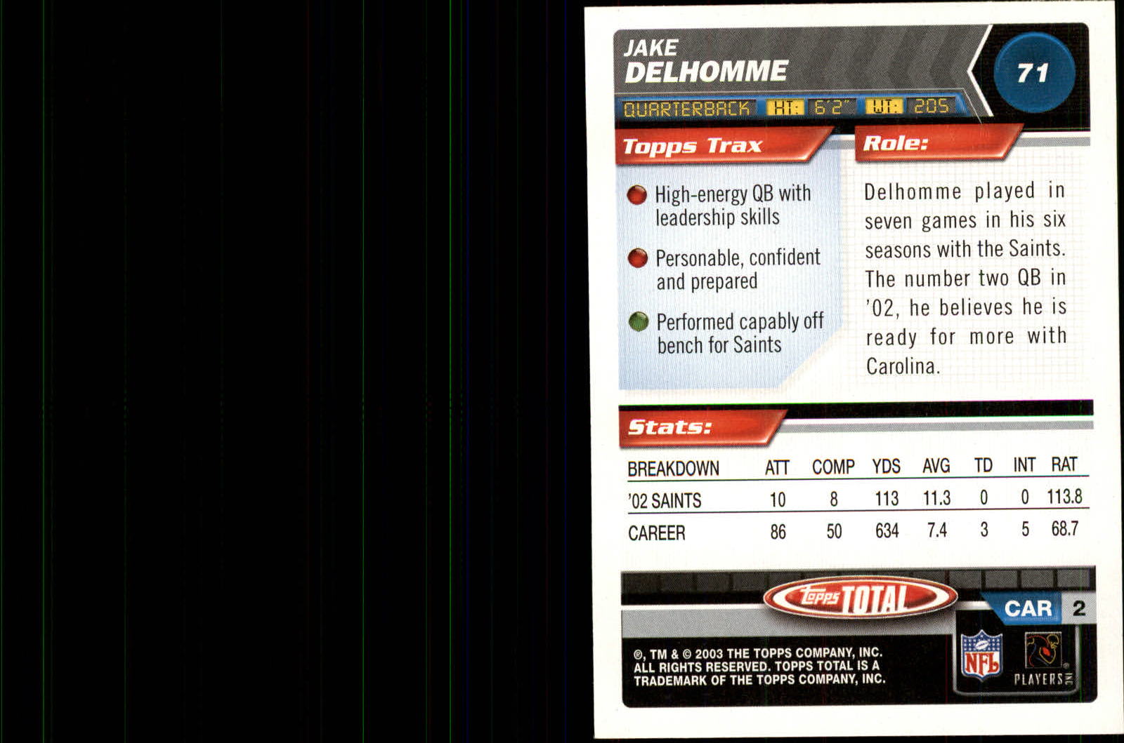 2003 Topps Total Silver #71 Jake Delhomme back image