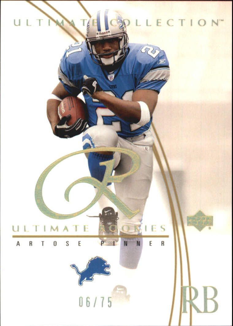 2003 Ultimate Collection #67 Artose Pinner/750 RC