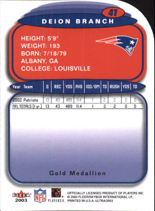 2003 Ultra Gold Medallion #41 Deion Branch back image