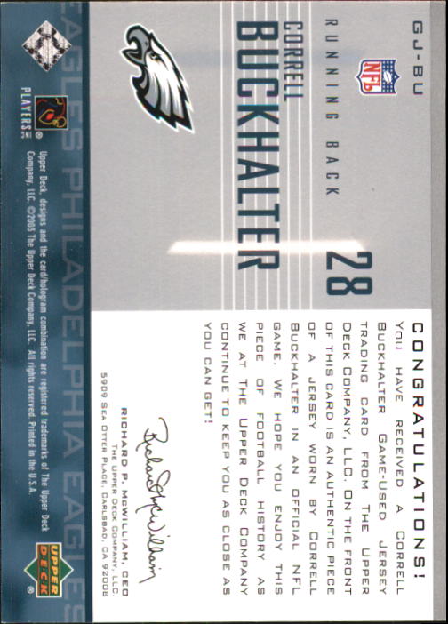 2003 Upper Deck Game Jerseys #GJCB2 Correll Buckhalter 1 back image