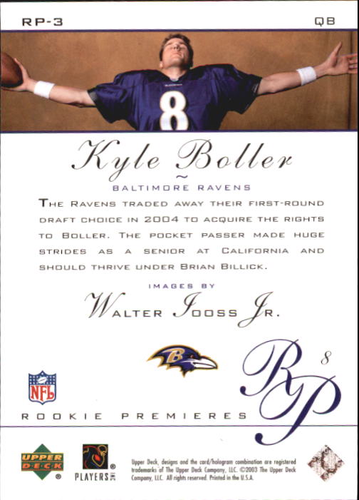 2003 Upper Deck Rookie Premiere #RP3 Kyle Boller back image
