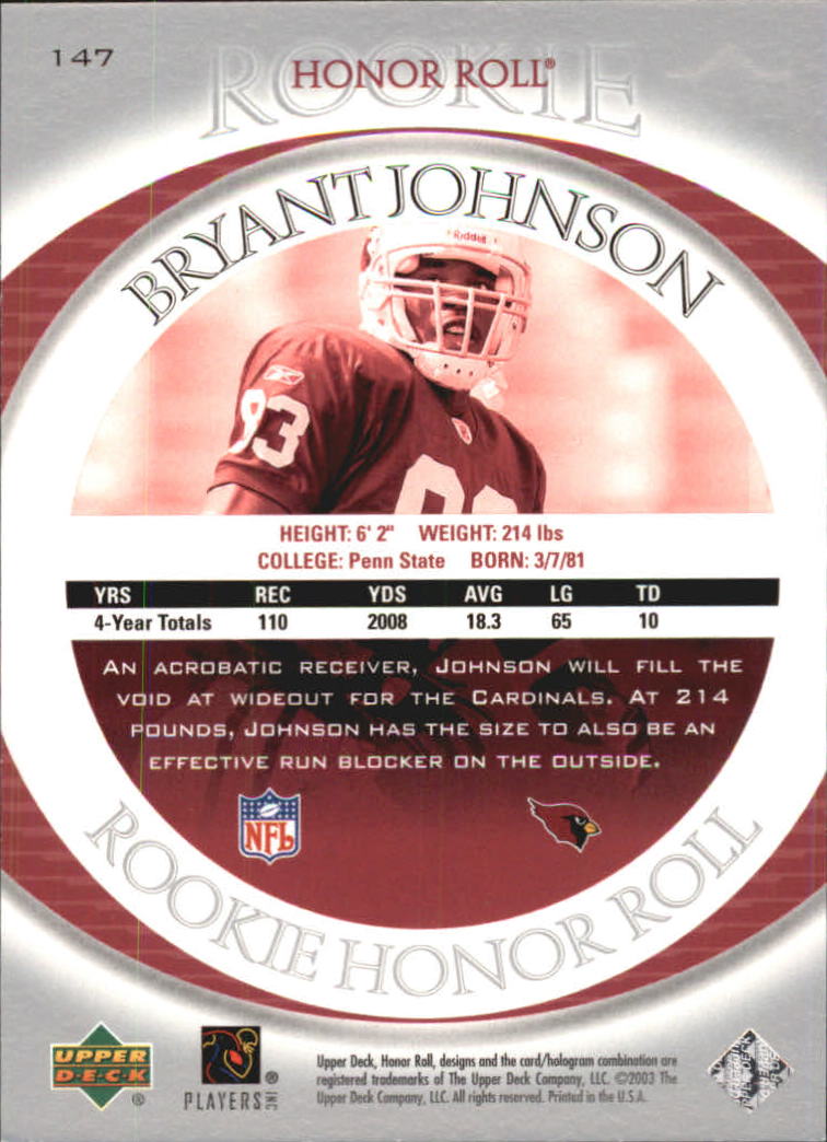 2003 Upper Deck Honor Roll #147 Bryant Johnson RC back image