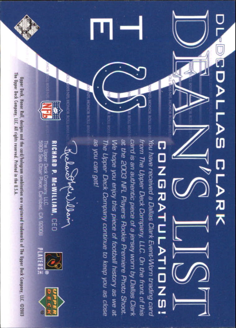 2003 Upper Deck Honor Roll Dean's List #DLDC Dallas Clark back image