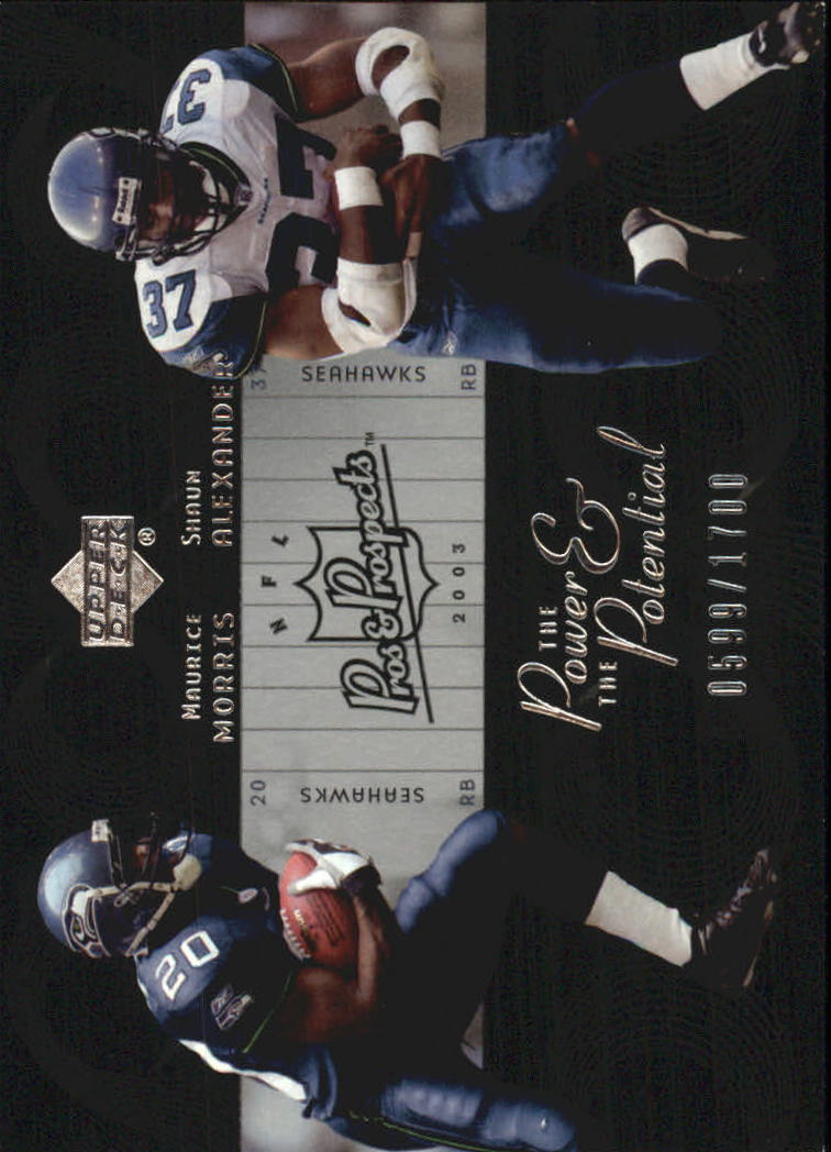 2003 Upper Deck Pros and Prospects The Power and the Potential #PP11 Maurice Morris/Shaun Alexander