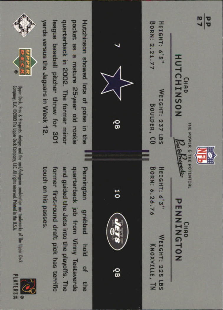2003 Upper Deck Pros and Prospects The Power and the Potential #PP27 Chad Hutchinson/Chad Pennington back image