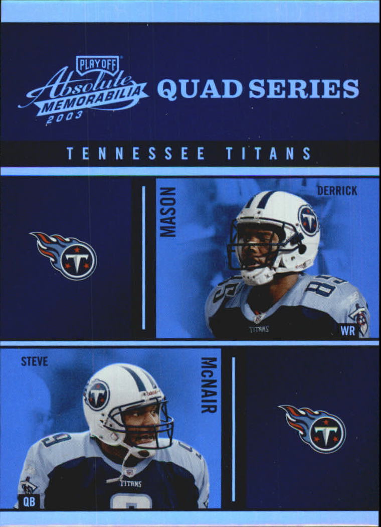 2003 Absolute Memorabilia Quad Series #QS13 Steve McNair/Eddie George/Derrick  Mason/Jevon Kearse - NM-MT