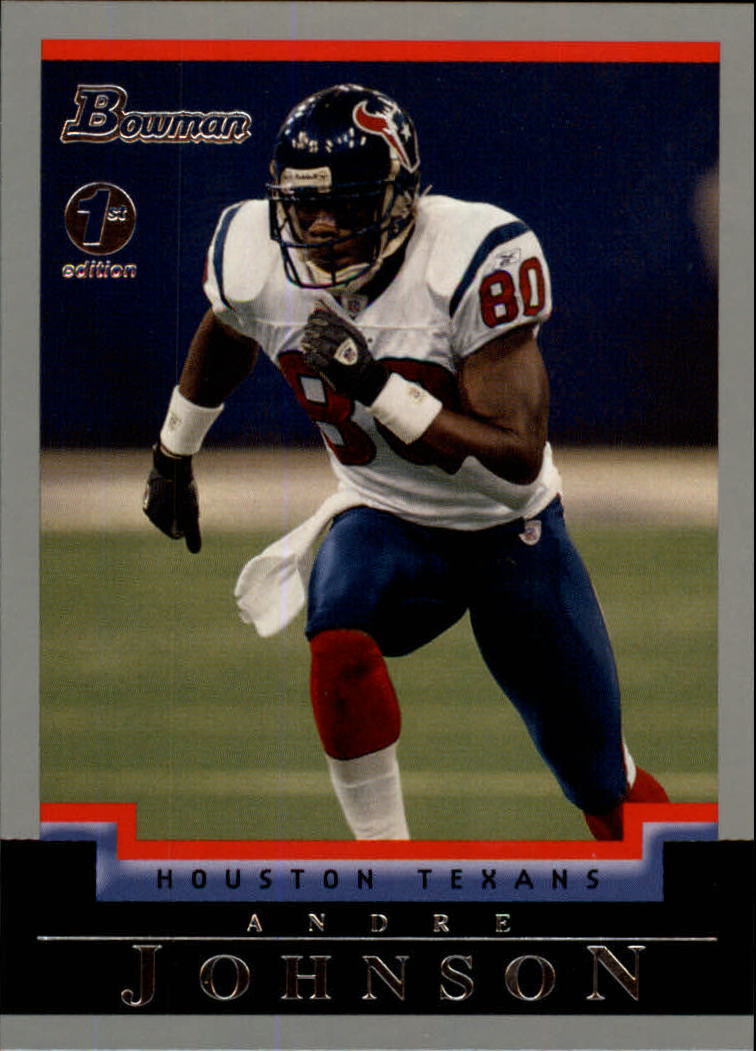 2004 Bowman First Edition #18 Andre Johnson