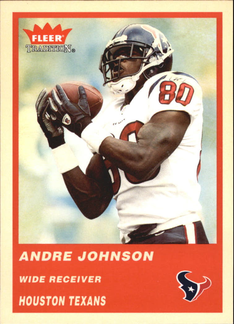 2004 Fleer Tradition #84 Andre Johnson