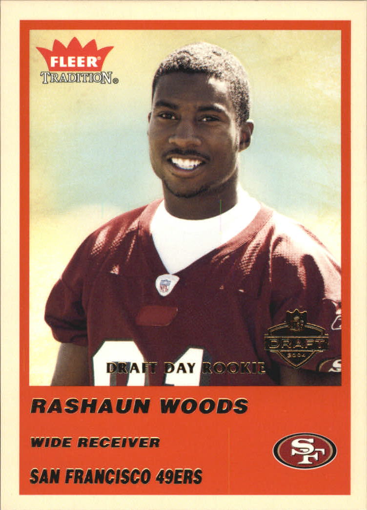 2004 Fleer Tradition Draft Day #338 Rashaun Woods