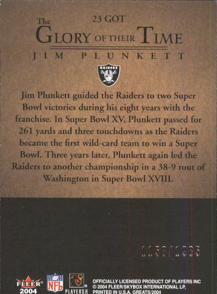 2004 Greats of the Game Glory of Their Time #GOT23 Jim Plunkett/1985 back image