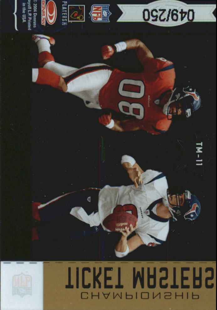 2004 Leaf Rookies and Stars Ticket Masters Gold Championship #TM11 David Carr/Andre Johnson back image