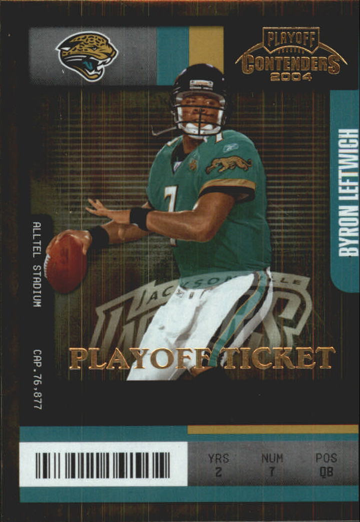 2004 Playoff Contenders Playoff Ticket #46 Byron Leftwich