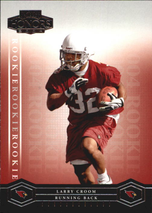 2004 Playoff Honors #171 Larry Croom RC