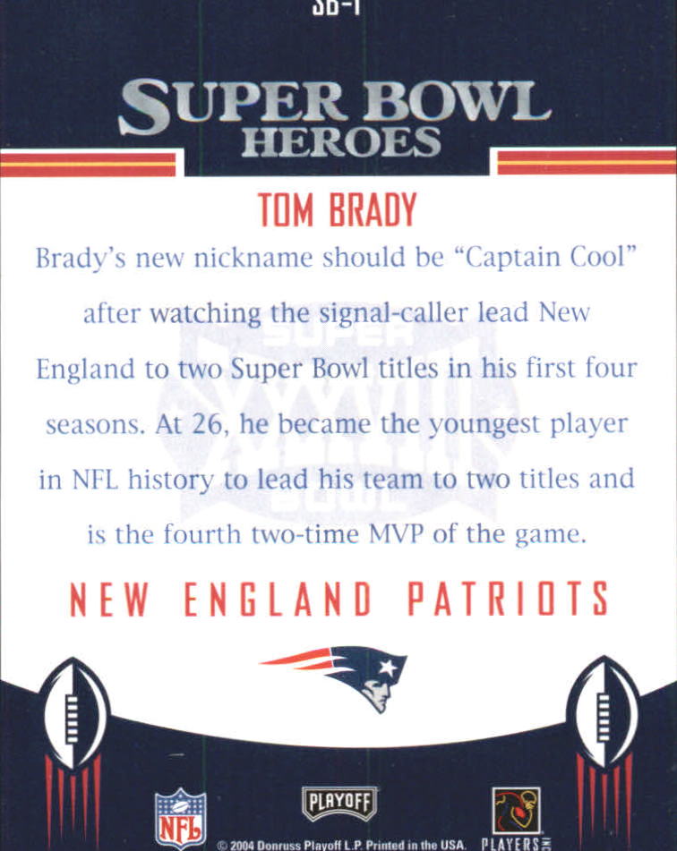 2004 Playoff Prestige Super Bowl Heroes #SB1 Tom Brady back image