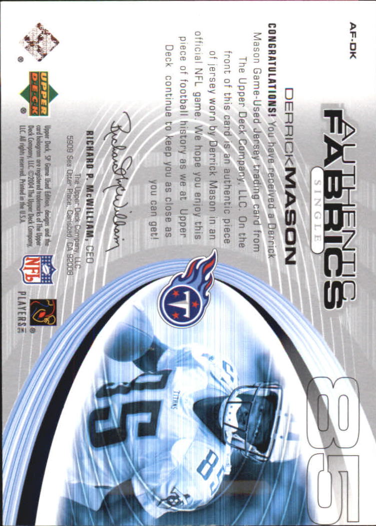 2004 SP Game Used Edition Authentic Fabric #AFDK Derrick Mason back image