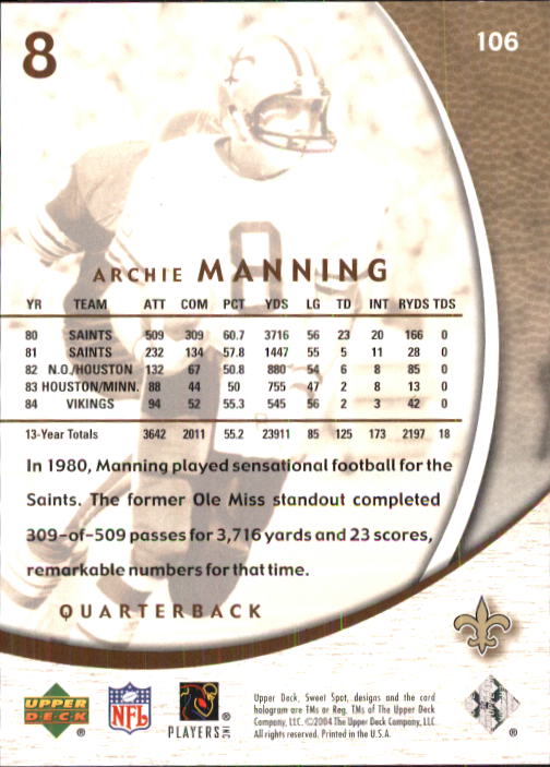 2004 Sweet Spot #106 Archie Manning back image