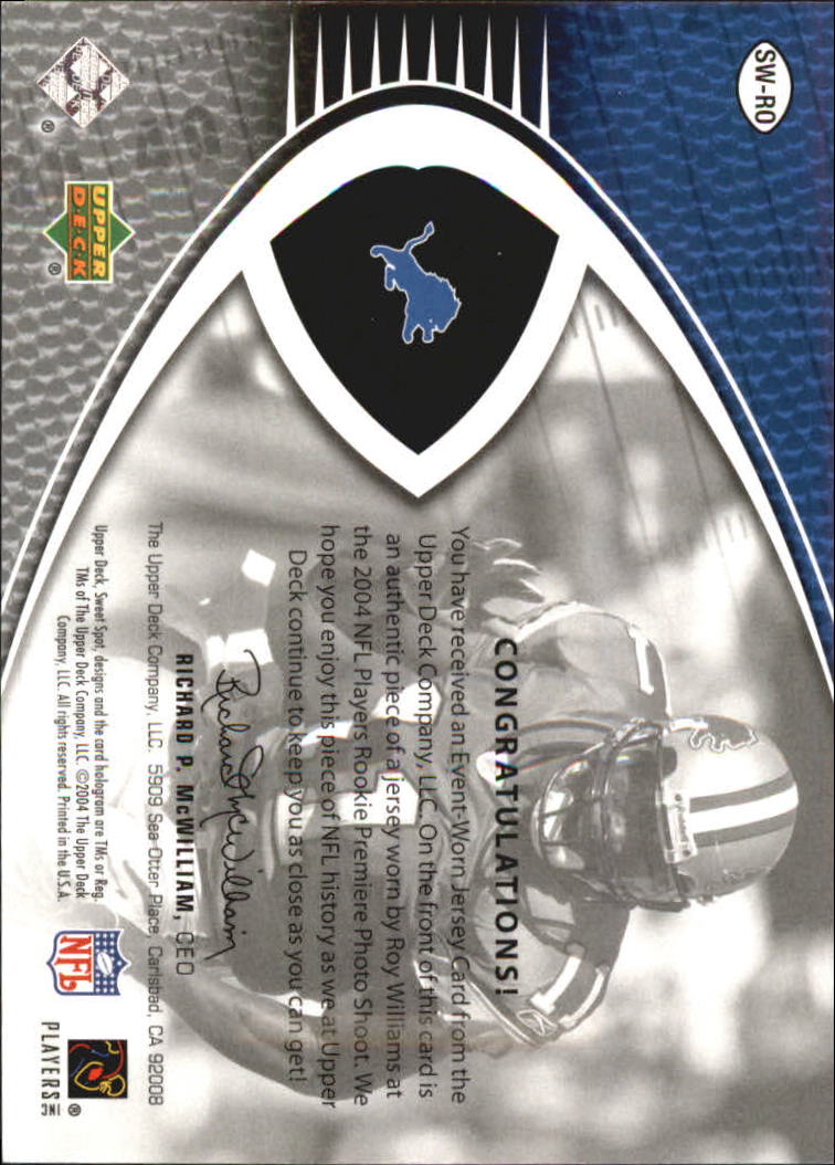 2004 Sweet Spot Sweet Swatches #SWRO Roy Williams WR back image