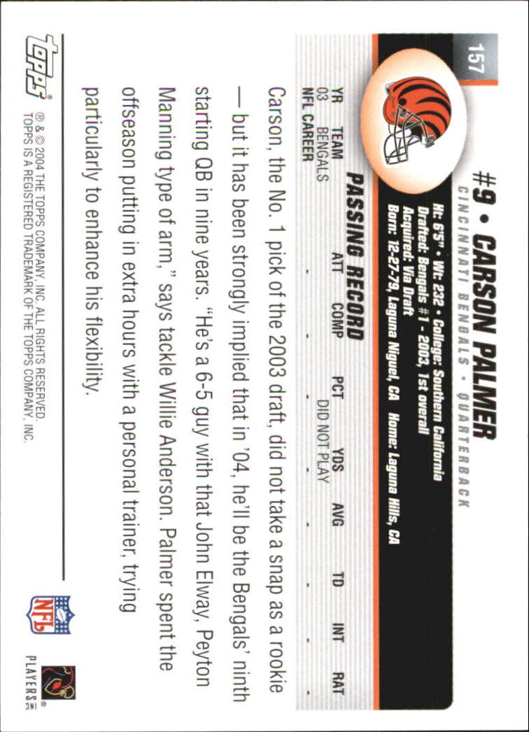 2004 Topps First Edition #157 Carson Palmer back image