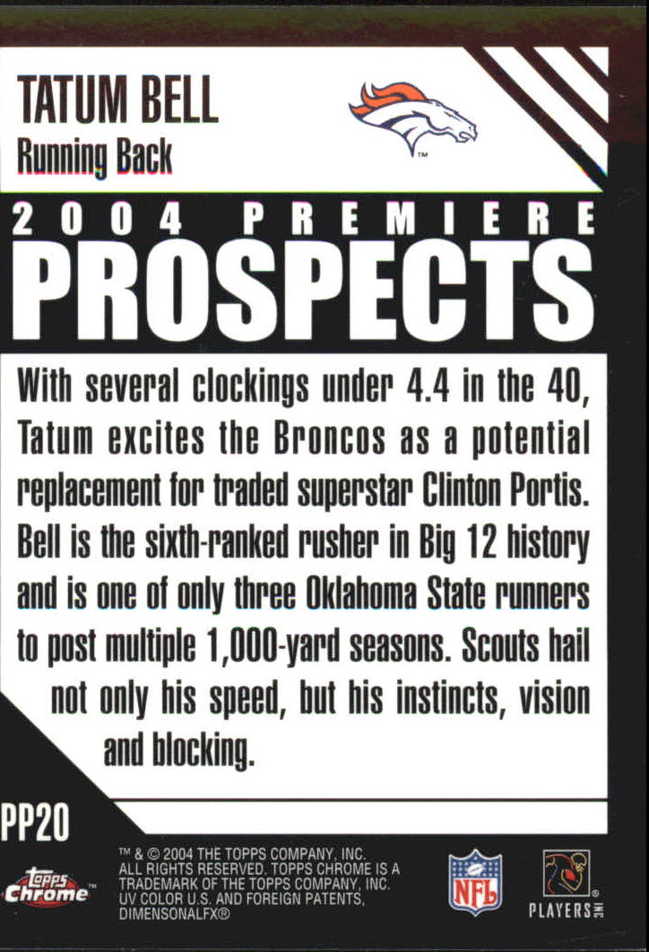 2004 Topps Chrome Premiere Prospects #PP20 Tatum Bell back image