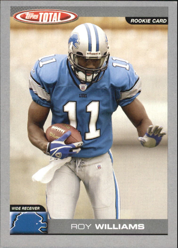 2004 Topps Total Silver #362 Roy Williams WR