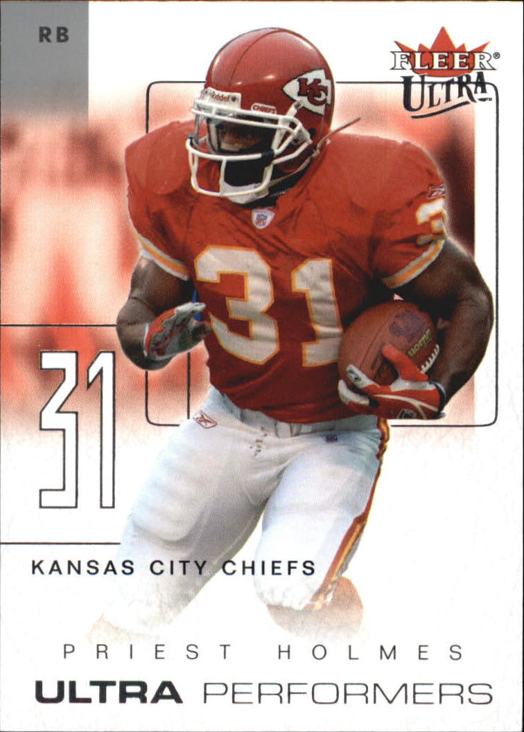 2004 Ultra Performers #3UP Priest Holmes