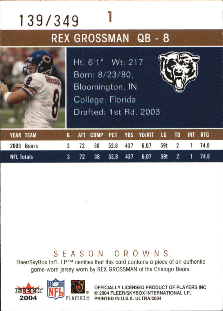 2004 Ultra Season Crowns Game Used Copper #1 Rex Grossman back image