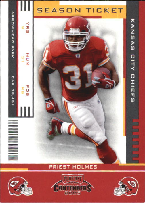 2005 Playoff Contenders #49 Priest Holmes