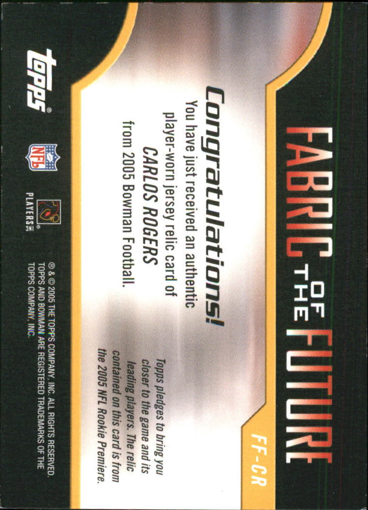 2005 Bowman Fabric of the Future #FFCR Carlos Rogers A back image