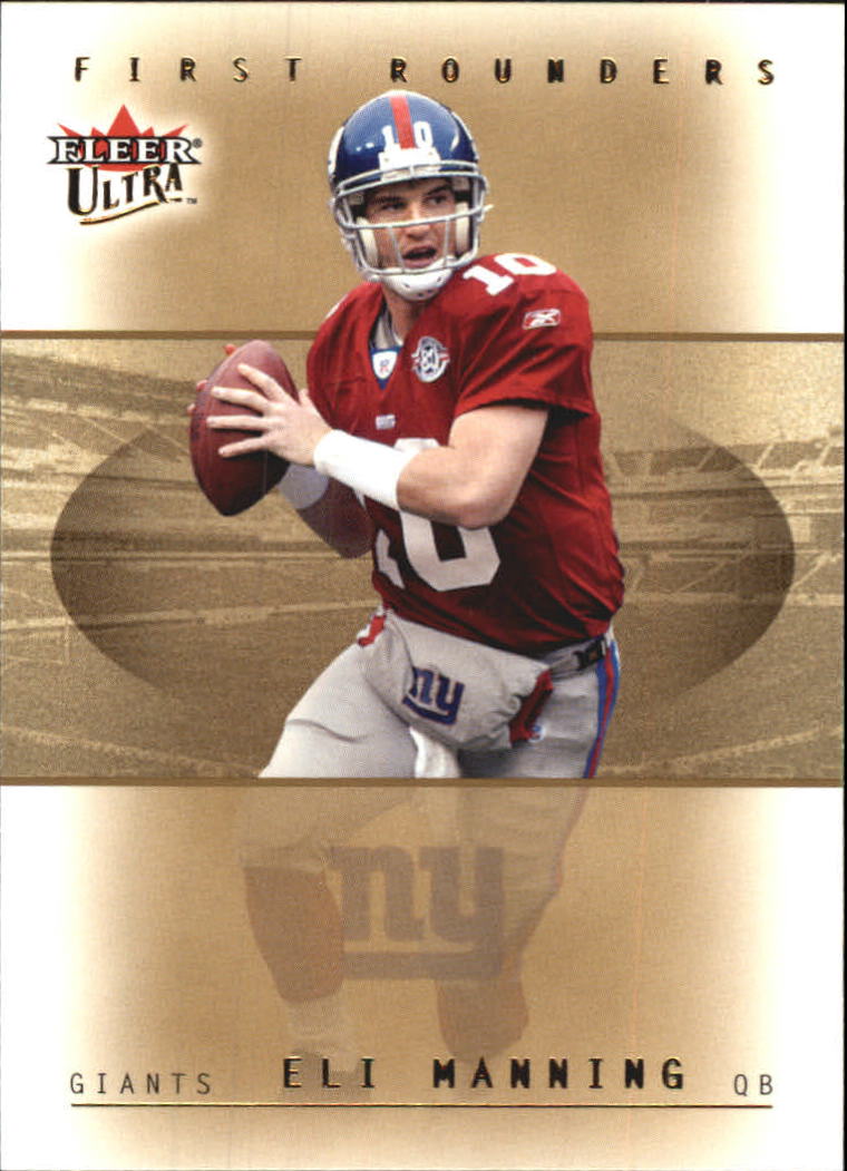2005 Ultra First Rounders #4 Eli Manning