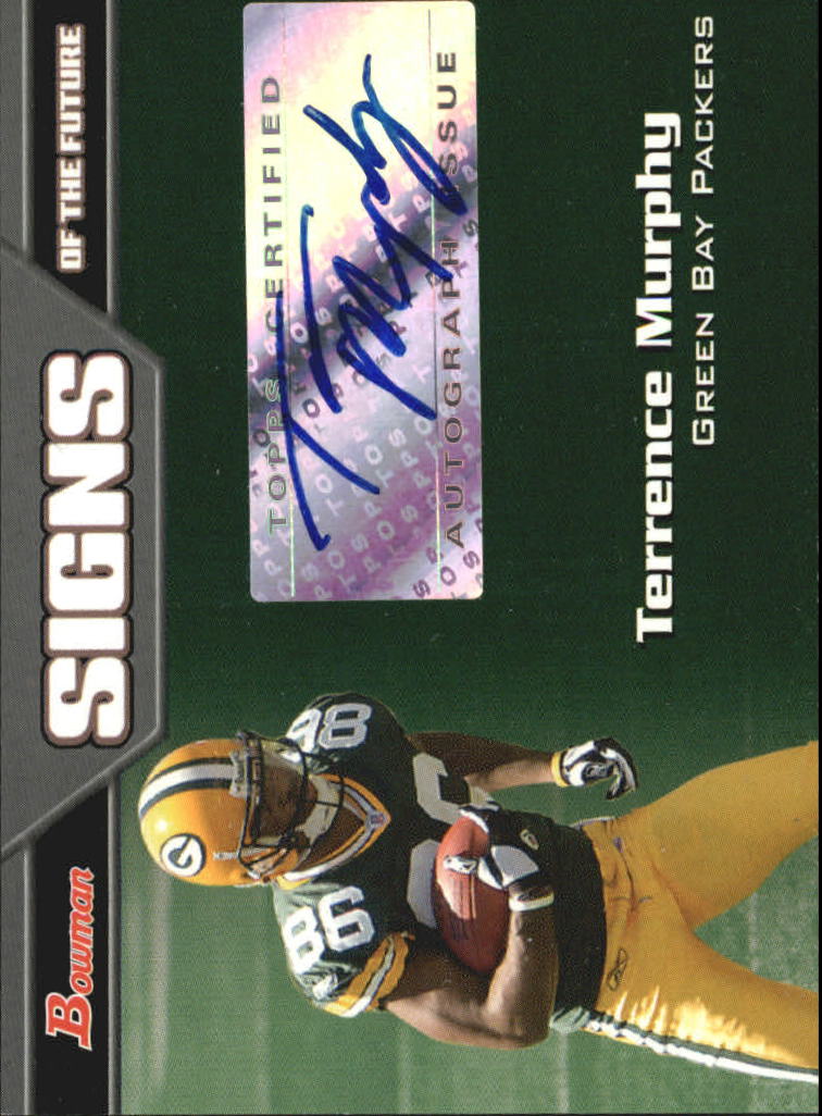 2005 Bowman Signs of the Future Autographs #SFTM Terrence Murphy I