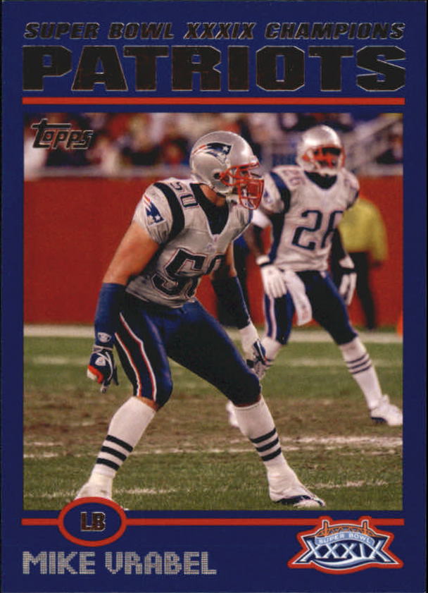 B5633- 2005 Patriots Topps Super Bowl Champions -You Pick- 15+ FREE US SHIP - Picture 24 of 111