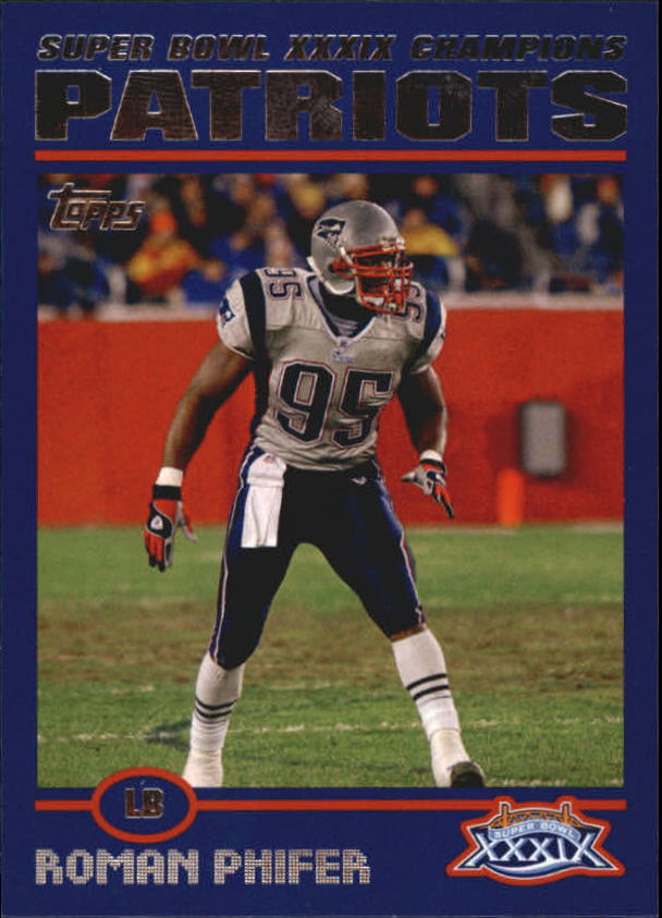 B5633- 2005 Patriots Topps Super Bowl Champions -You Pick- 15+ FREE US SHIP - Picture 32 of 111