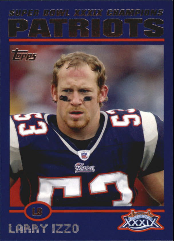 B5633- 2005 Patriots Topps Super Bowl Champions -You Pick- 15+ FREE US SHIP - Picture 58 of 111